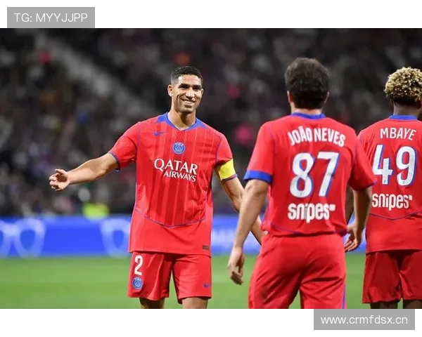 阿什拉夫转会巴黎后是否进入豪门核心阶段